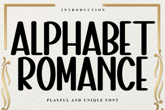 Alphabet Romance: The Display Font for Lively Campaigns
