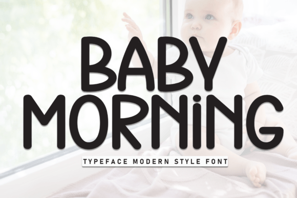 Baby Morning: The Playful Typeface for Bold Brand Identity