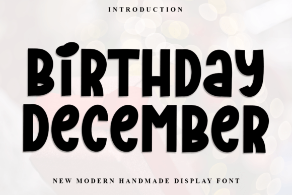 Birthday December: The Perfect Handwritten Typeface for Your Brand