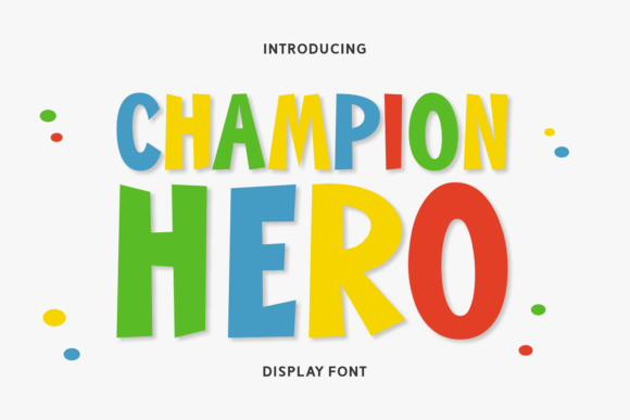 Champion Hero Font: The Creative Typeface for Joyful Branding