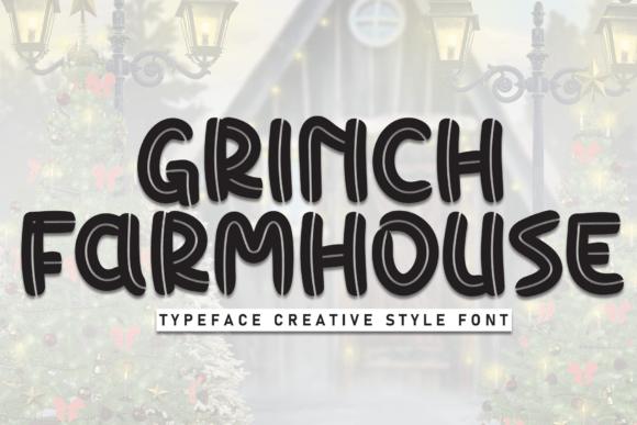 Grinch Farmhouse: A Handwritten Display Font for Creative Layouts