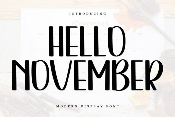 Hello November: A Cozy Handwritten Display Font for Crafters