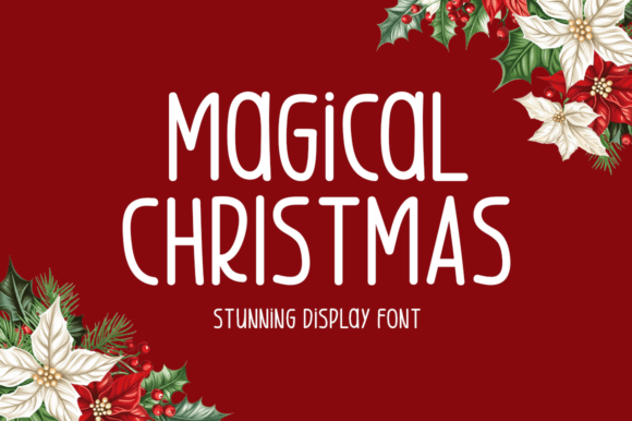 Magical Christmas: A Premium Display Typeface for Holiday Editorial Design