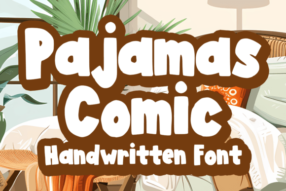 Pajamas Comic: The Bold Handwritten Font for Playful Branding