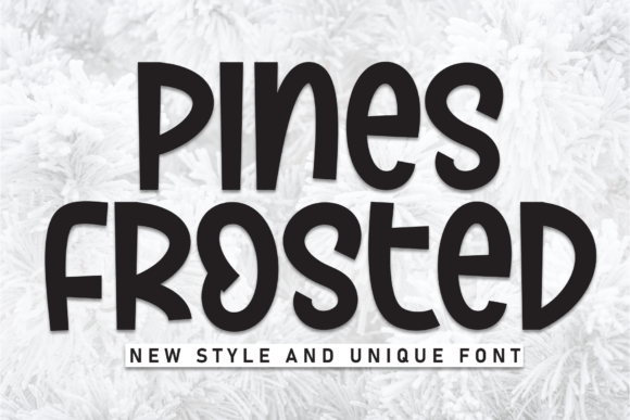Pines Frosted: A Handwritten Display Font for Creative Makers